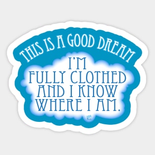 A Good Dream Sticker